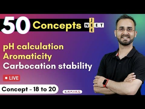 pH calculation, Stability of intermediates, aromaticity, Kjeldahl & Dumas' method